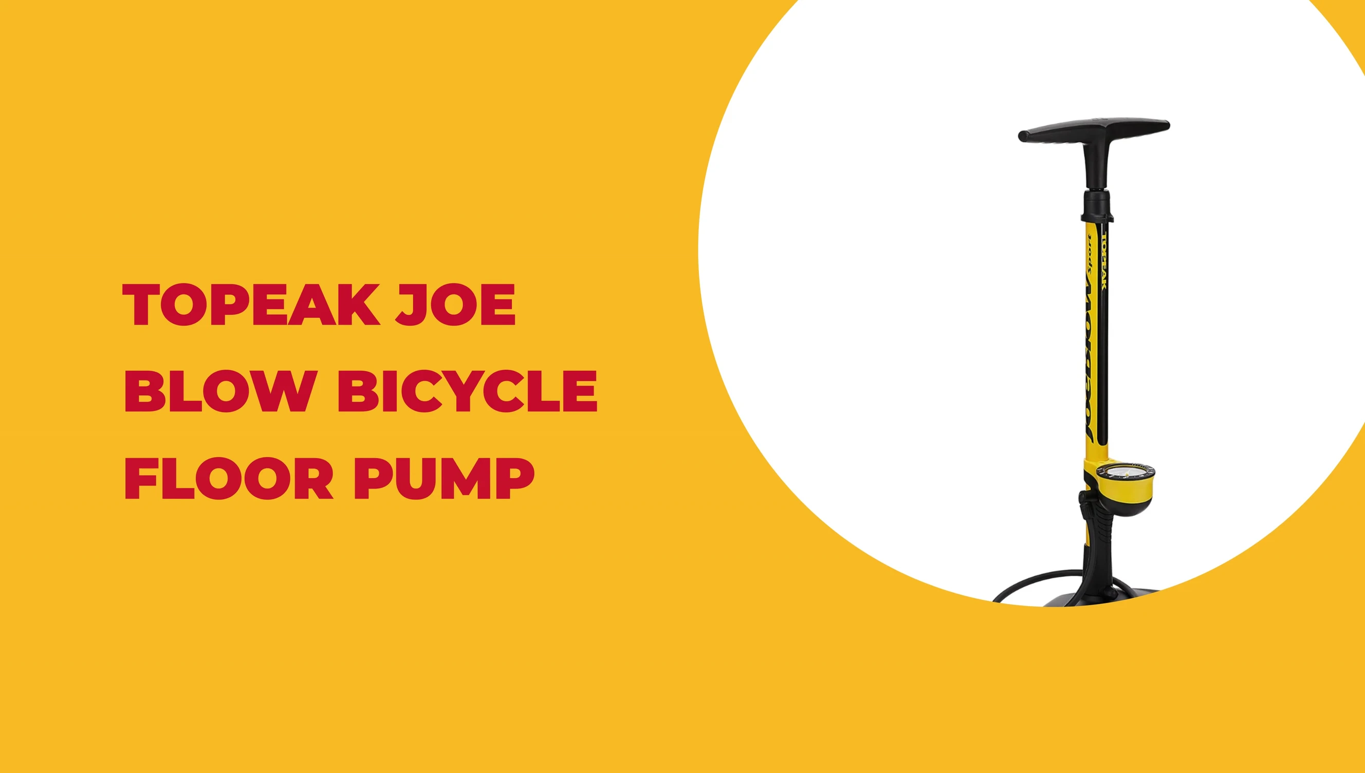 Topeak Joe Blow bicycle floor pump