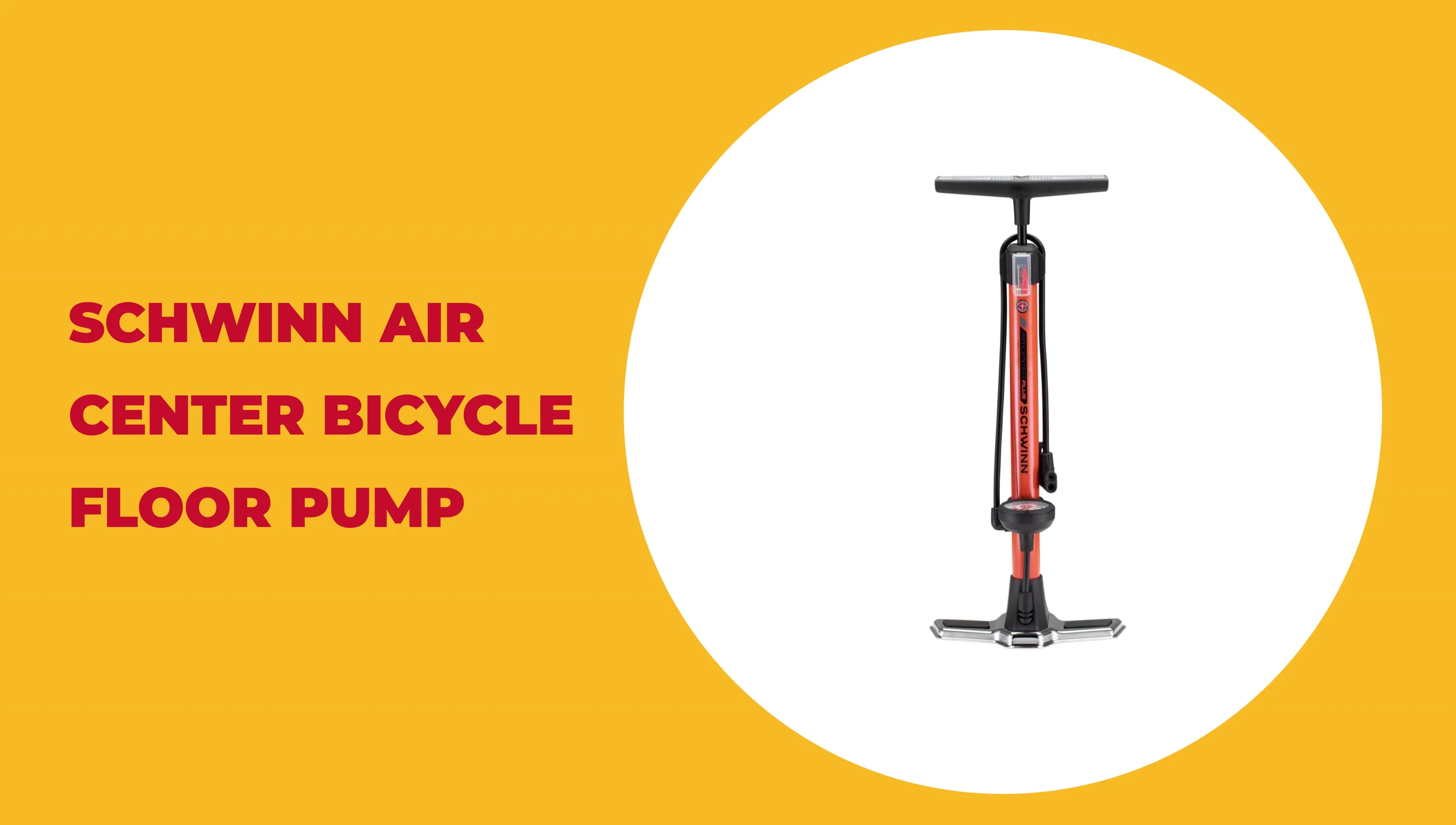 Schwinn Air Center bicycle floor pump
